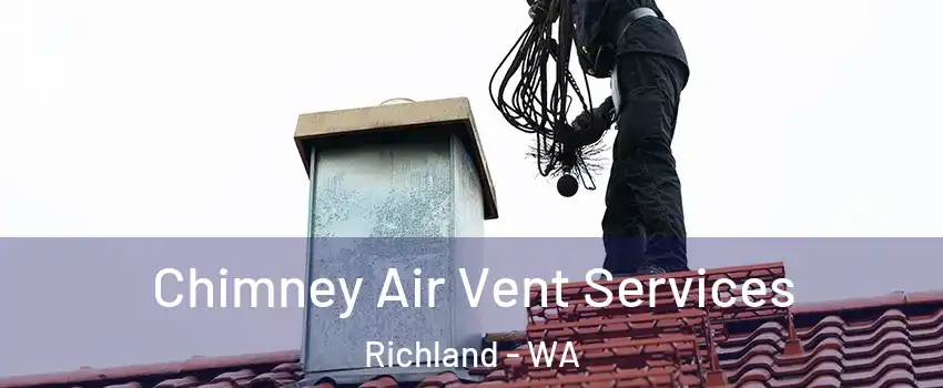  Chimney Air Vent Services Richland - WA