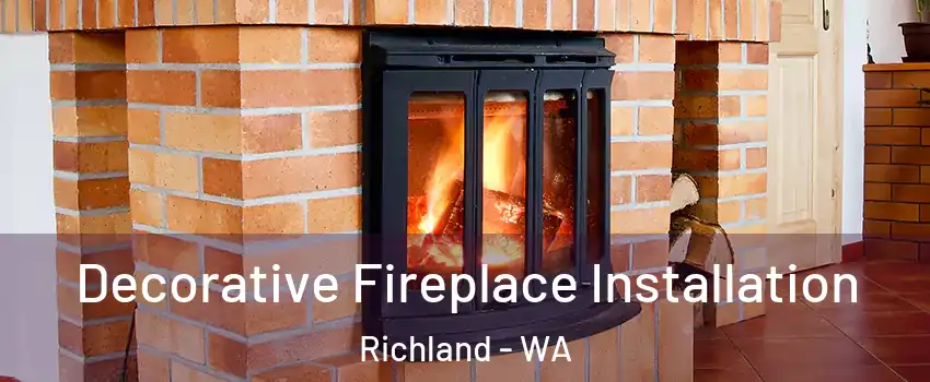  Decorative Fireplace Installation Richland - WA