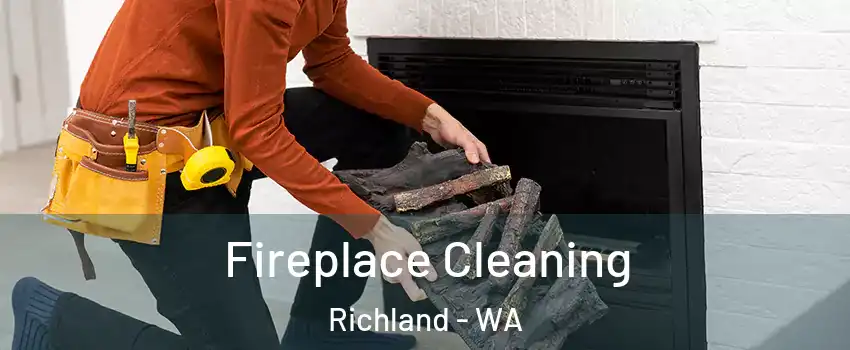  Fireplace Cleaning Richland - WA
