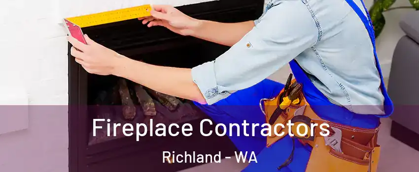  Fireplace Contractors Richland - WA
