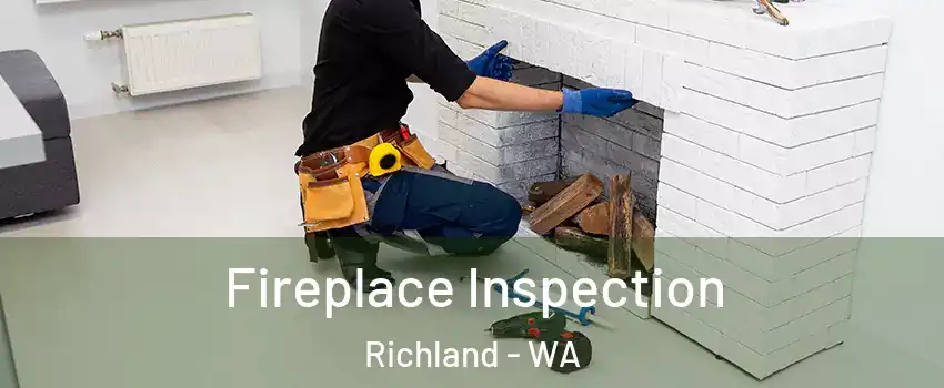  Fireplace Inspection Richland - WA