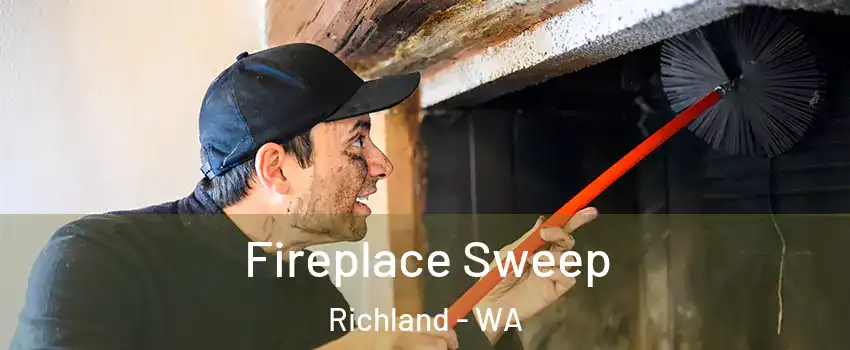  Fireplace Sweep Richland - WA