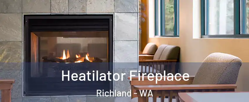  Heatilator Fireplace Richland - WA