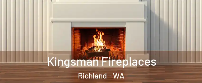  Kingsman Fireplaces Richland - WA