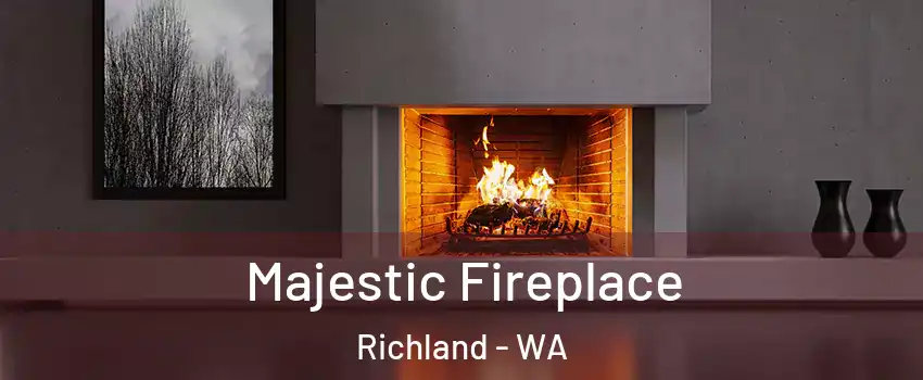 Majestic Fireplace Richland - WA