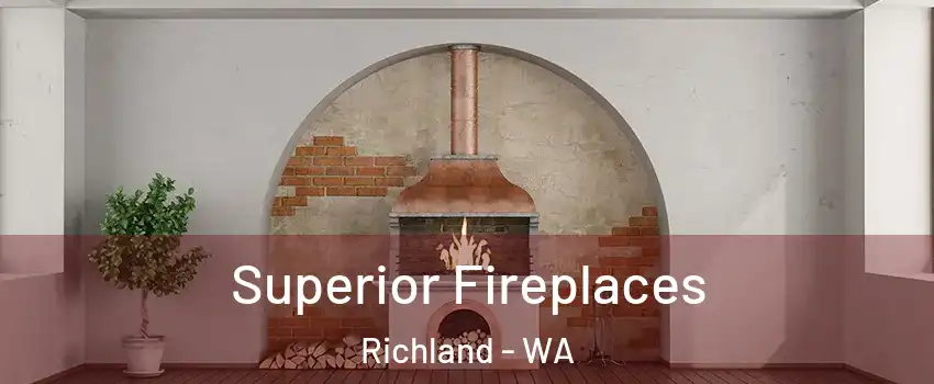  Superior Fireplaces Richland - WA